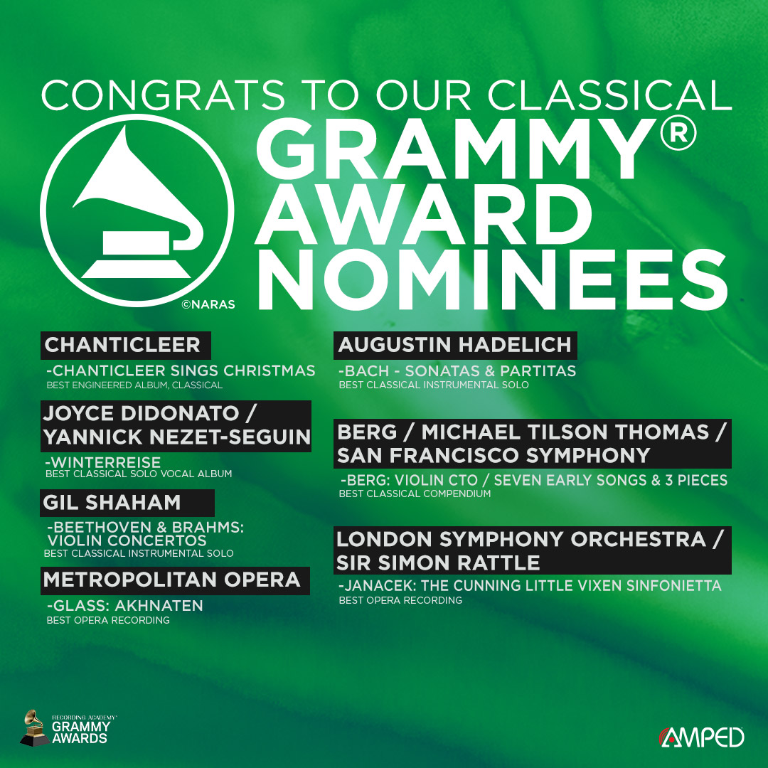 CONGRATS To Our Classical GRAMMY® AWARD Nominees! AMPED™ Music